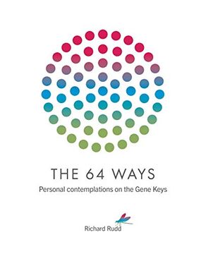 portada The 64 Ways: Personal Contemplations on the Gene Keys 