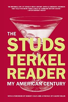 portada The Studs Terkel Reader: My American Century (en Inglés)