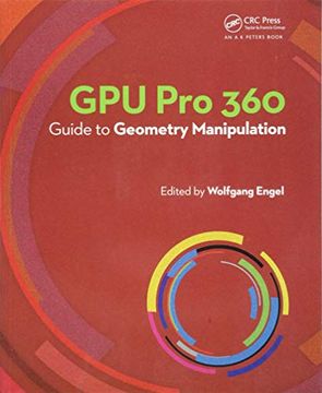 portada Gpu Pro 360 Guide to Geometry Manipulation (in English)