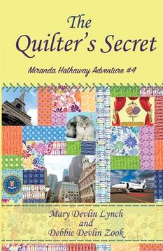 portada The Quilter's Secret: Miranda Hathaway Adventure #4 (en Inglés)