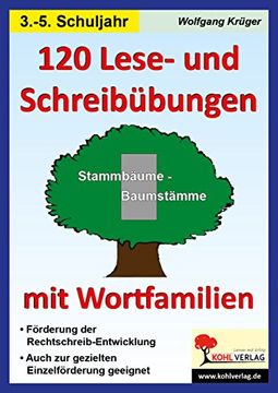 portada 120 Lese- und Schreibübungen mit Wortfamilien: Stammbäume-Baumstämme 3.-5.Schuljahr (in German)