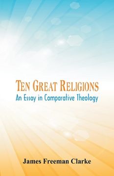 portada Ten Great Religions: An Essay in Comparative Theology (en Inglés)