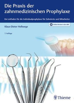 portada Die Praxis der Zahnmedizinischen Prophylaxe: Ein Leitfaden für die Individualprophylaxe für Zahnärzte und Mitarbeiter (Zmk Praxis) (en Alemán)