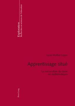 portada Apprentissage Situé: La Microculture de Classe En Mathématiques (in French)