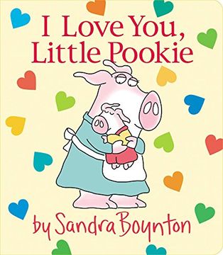 portada I Love You, Little Pookie (Sandra Boynton Pookie Books) (en Inglés)