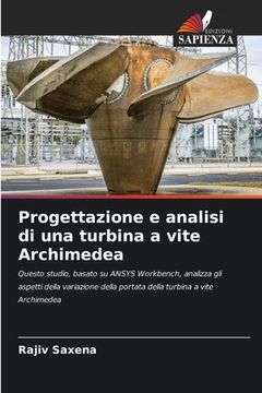 portada Progettazione e analisi di una turbina a vite Archimedea (en Italiano)