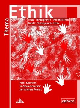 portada Thema: Ethik - Materialband i Philosophische Ethik: Texte - Hintergründe - Informationen (Thema: Mensch / Gott / Ethik) (en Alemán)