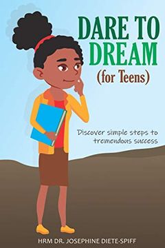 portada Dare to Dream (For Teens) (in English)