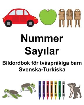 portada Svenska-Turkiska Nummer/Sayılar Bildordbok för tvåspråkiga barn (in Swedish)
