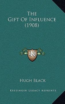 portada the gift of influence (1908) (en Inglés)