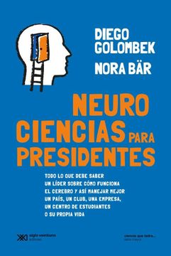 portada Neurociencias Para Presidentes (in Spanish)