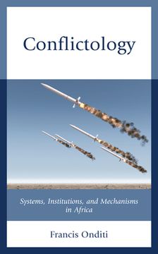 portada Conflictology: Systems, Institutions, and Mechanisms in Africa (en Inglés)