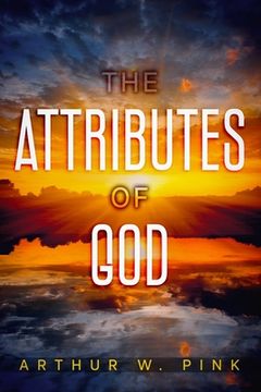 portada The Attributes of God (en Inglés)