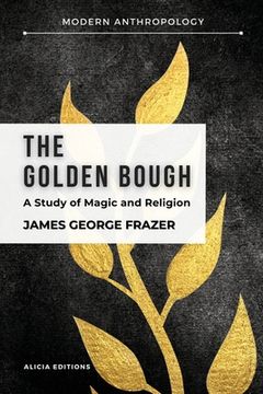 portada The Golden Bough: A Study in Magic and Religion (en Inglés)