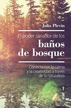 portada El Poder Sanador de Los Banos de Bosque (in Spanish)