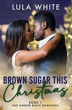 portada Brown Sugar This Christmas: Book one of sag Harbor Black Romances 