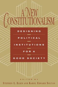 portada A new Constitutionalism: Designing Political Institutions for a Good Society (en Inglés)