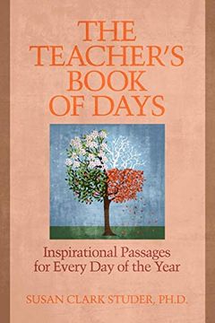 portada The Teacher's Book of Days: Inspirational Passages for Every day of the Year (in English)