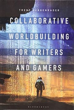 portada Collaborative Worldbuilding for Writers and Gamers 
