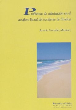 portada problemas de salinización en el acuífero litoral del occidente de huelva (in Spanish)