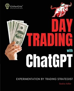 portada Day Trading with ChatGPT: Test the Power of AI for Stock Market Predictions