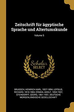 portada Zeitschrift Für Ägyptische Sprache Und Altertumskunde; Volume 5 (in German)