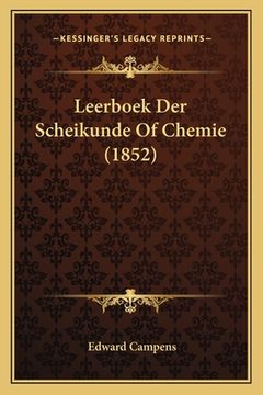 portada Leerboek Der Scheikunde Of Chemie (1852)