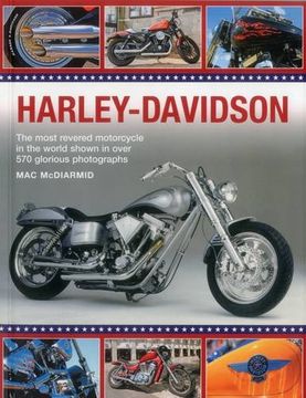 portada Harley-Davidson: The Most Revered Motorcycle in the World Shown in Over 570 Glorious Photographs (in English)
