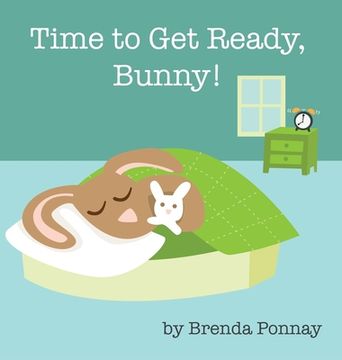 portada Time to Get Ready, Bunny! (en Inglés)