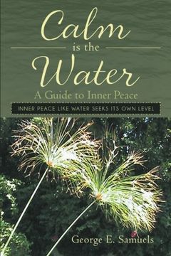 portada Calm is the Water: A Guide to Inner Peace 