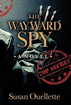portada The Wayward spy (en Inglés)