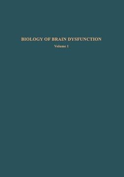 portada Biology of Brain Dysfunction: Volume 1 (en Inglés)