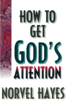 portada How to get God's Attention (en Inglés)