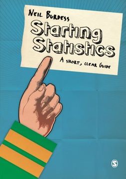 Starting Statistics: A Short, Clear Guide (en Inglés)