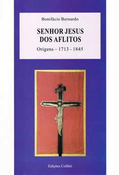 portada SENHOR JESUS DOS AFLITOS. ORIGENS (1713-1845)