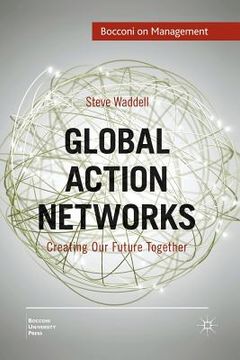 portada Global Action Networks: Creating our Future Together (Bocconi on Management) (en Inglés)