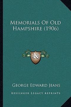 portada memorials of old hampshire (1906)