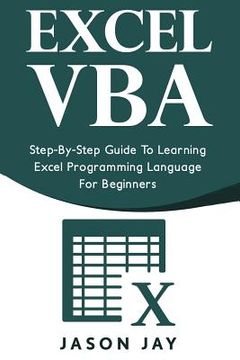 portada Excel VBA: Step-By-Step Guide to Learning Excel Programming Language for Beginners (en Inglés)