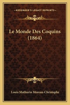portada Le Monde Des Coquins (1864) (en Francés)