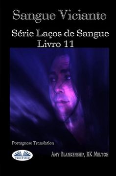 portada Sangue Viciante: Série Laços de Sangue, Livro 11 (en Portugués)