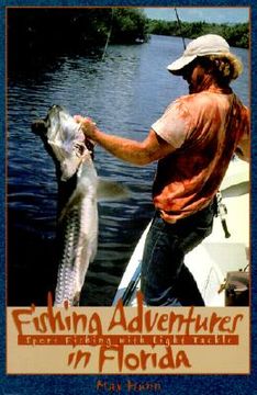 portada fishing adventures in florida: sport fishing with light tackle (en Inglés)