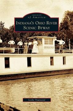 portada Indiana's Ohio River Scenic Byway (en Inglés)