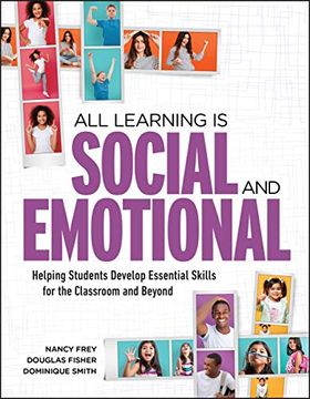 portada All Learning is Social and Emotional: Helping Students Develop Essential Skills for the Classroom and Beyond (en Inglés)