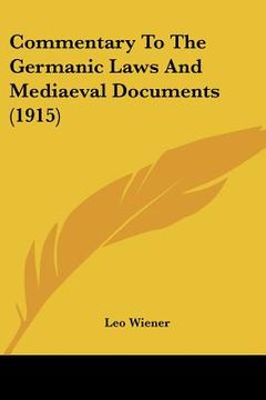 portada commentary to the germanic laws and mediaeval documents (1915)