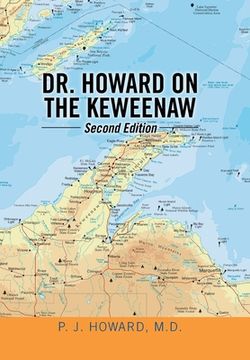 portada Dr. Howard on the Keweenaw: Second Edition (in English)