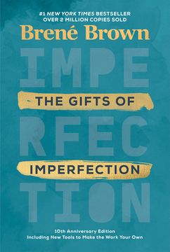 portada The Gifts of Imperfection: 10Th Anniversary Edition: Features a new Foreword and Brand-New Tools (en Inglés)