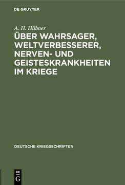 portada Über Wahrsager, Weltverbesserer, Nerven- und Geisteskrankheiten im Kriege (in German)