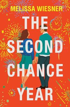 portada The Second Chance Year: A Magical, Deeply Satisfying Romance of Second Chances