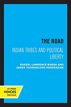 portada The Road: Indian Tribes and Political Liberty (en Inglés)