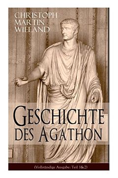 portada Geschichte des Agathon (Vollständige Ausgabe: Teil 1&2)